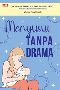 Menyusui Tanpa Drama